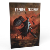 Trench Crusade Rulebook
